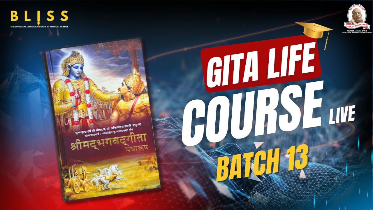 Gita Life Course Batch 13